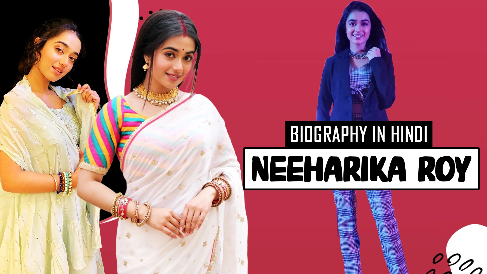 Actress Neeharika Roy Biography