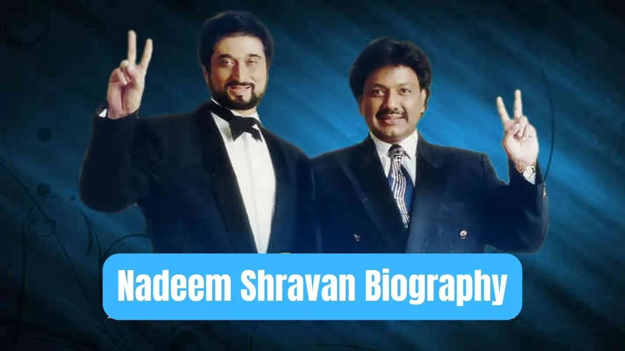 Nadeem-Shravan: The Harmonious Maestros of Bollywood, Nadeem Shravan Biography