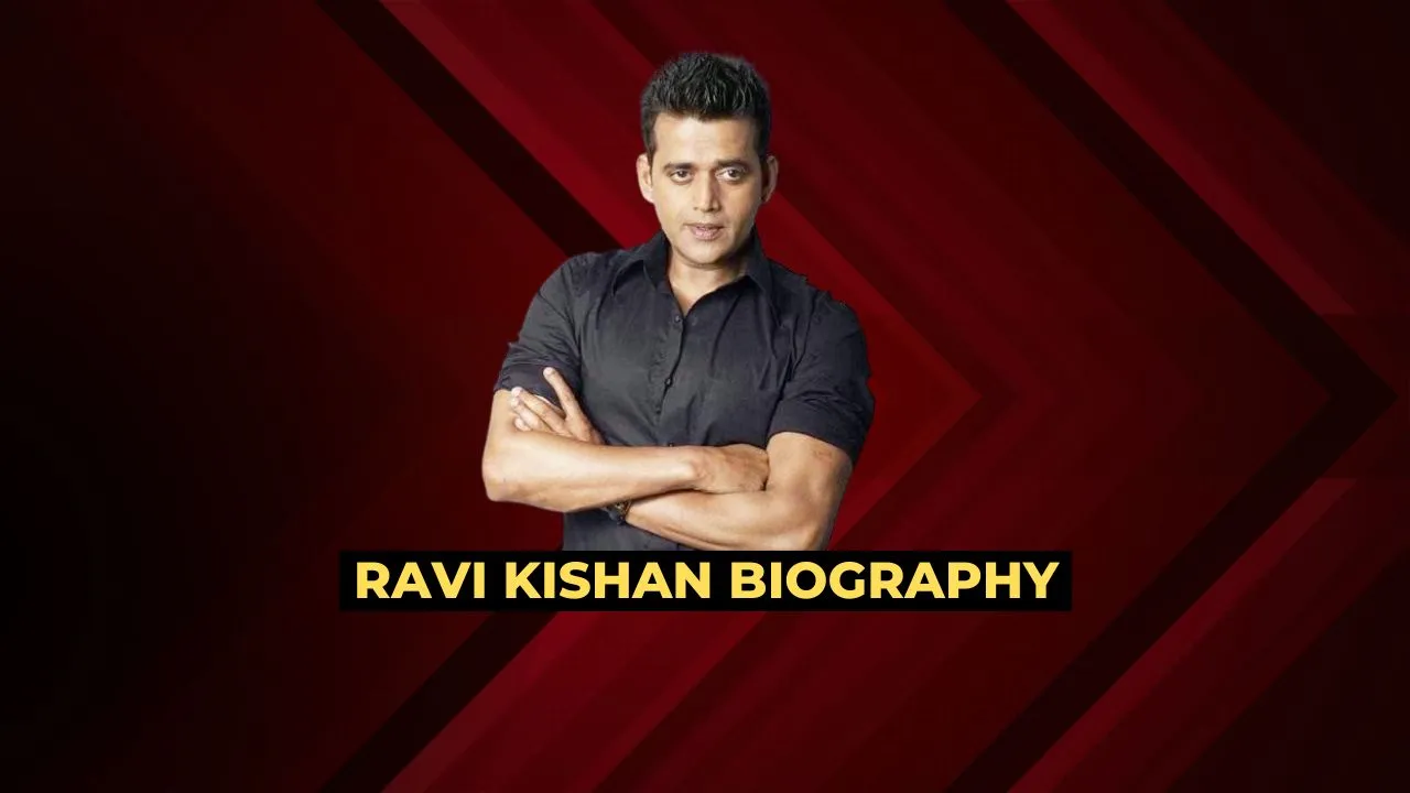 Ravi-Kishan-Biography