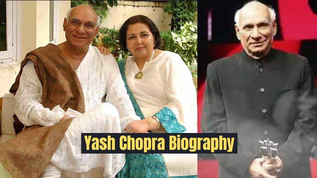 Yash Chopra Biography